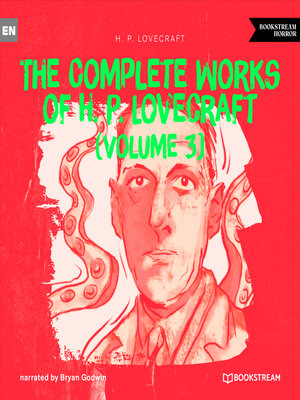 cover image of The Complete Works of H. P. Lovecraft (Volume 3) (Unabridged)